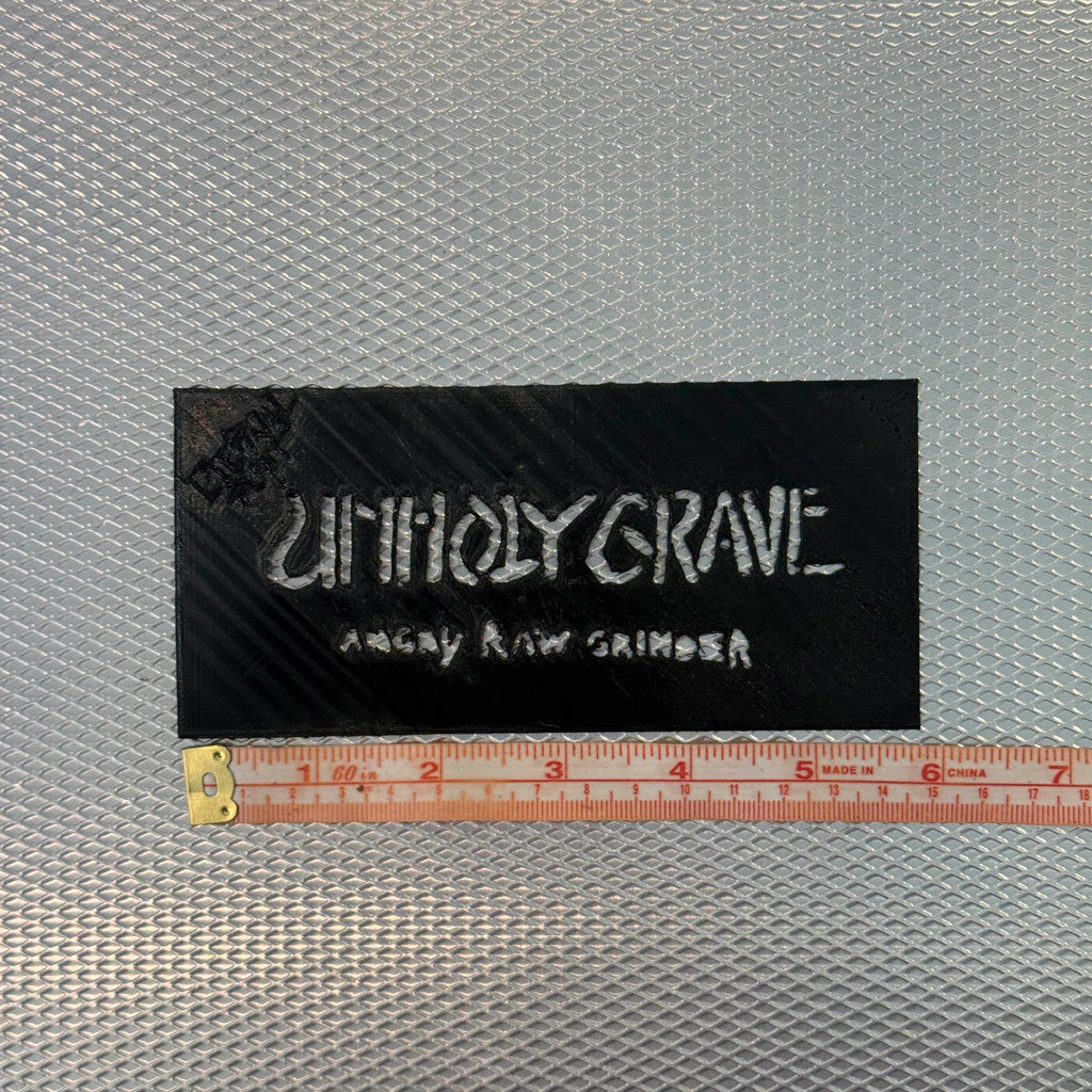 Unholy Grave Angry Raw Grinder Stencil